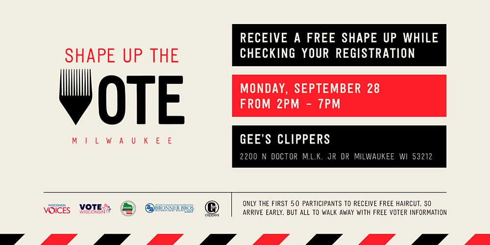 SHAPE UP the VOTE Offers FREE Haircuts to Milwaukee ...