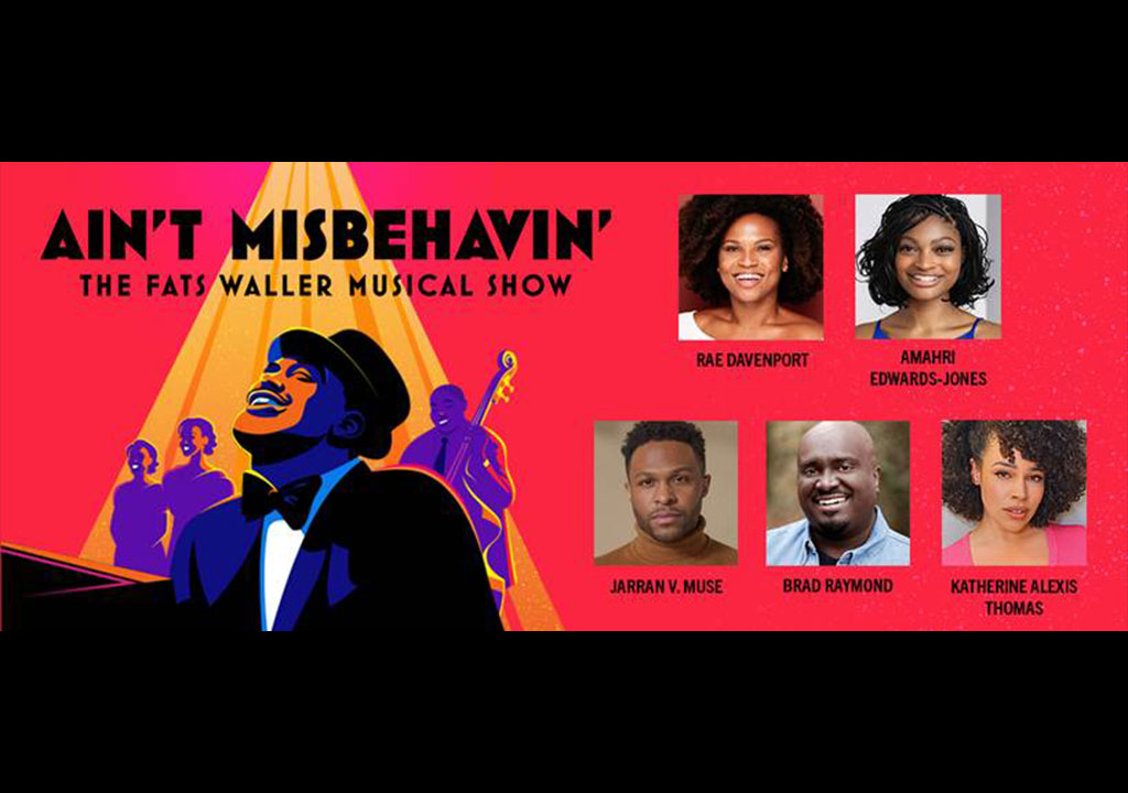 The Joint Is Jumpin’ Again as Ain’t Misbehavin’ The Fats Waller Musical Show Returns to the Stackner Cabaret at Milwaukee Rep