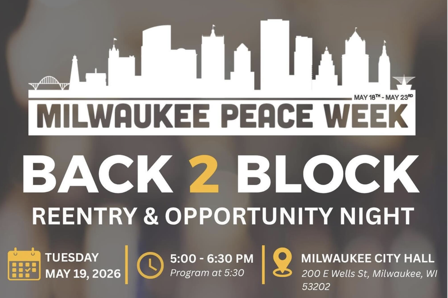 “Back 2 Block: Reentry & Opportunity Night” at Milwaukee City Hall