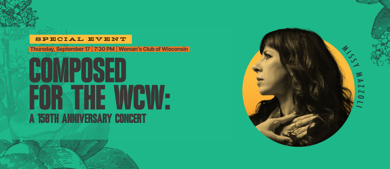 Present Music Highlights Women Composers in Woman’s Club of Wisconsin’s 150th Celebration